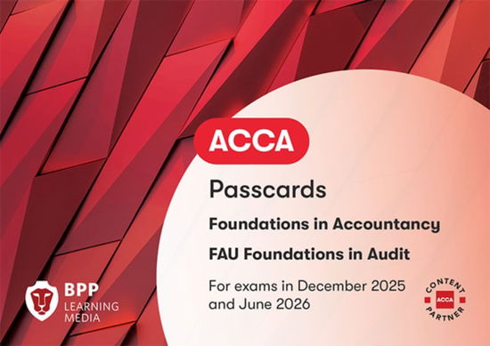 Cover for BPP Learning Media · FIA Foundations in Audit (International) FAU INT: Passcards (Spiralbok) (2025)