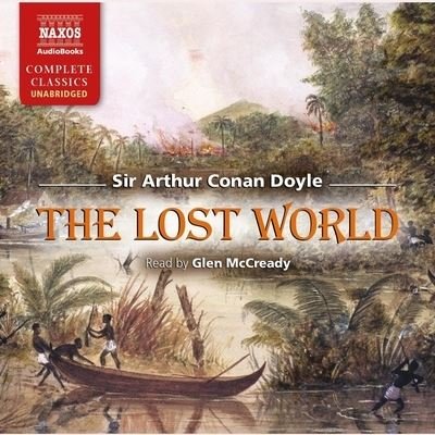 Cover for Sir Arthur Conan Doyle · The Lost World Lib/E (CD) (2019)