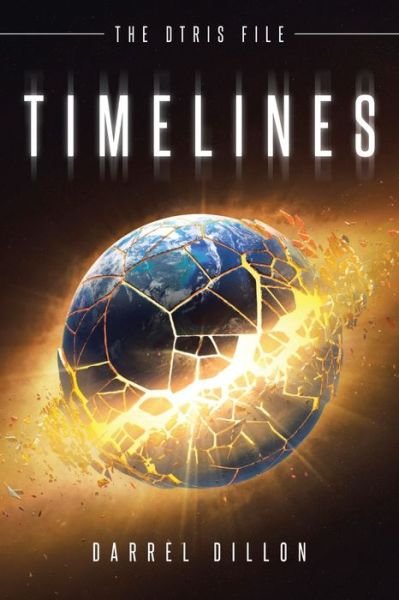 Timelines - Darrel Dillon - Boeken - Christian Faith Publishing, Inc - 9781098000080 - 10 juli 2019