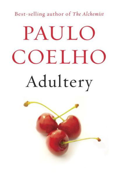 Cover for Paulo Coelho · Adultery: a Novel (Innbunden bok) (2014)