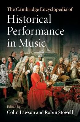 Cover for Colin Lawson · The Cambridge Encyclopedia of Historical Performance in Music (Gebundenes Buch) (2018)
