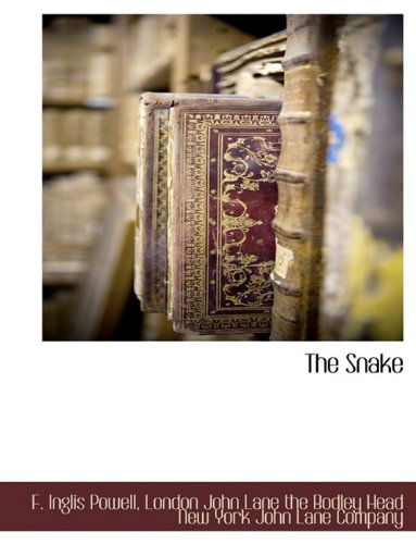 The Snake - F. Inglis Powell - Livros - BCR (Bibliographical Center for Research - 9781117884080 - 11 de março de 2010