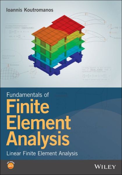 Cover for Ioannis Koutromanos · Fundamentals of Finite Element Analysis: Linear Finite Element Analysis (Taschenbuch) (2017)