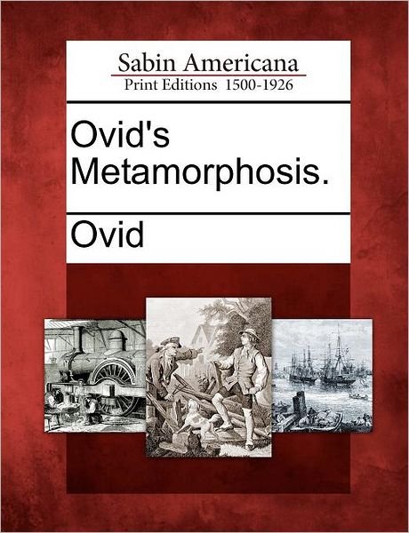 Cover for Ovid · Ovid's Metamorphosis. (Pocketbok) (2012)