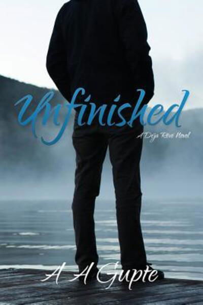Cover for A A Gupte · Unfinished (Pocketbok) (2016)
