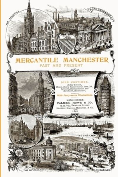Cover for John Mortimer · Mercantile Manchester: Past and Present (Taschenbuch) (2016)