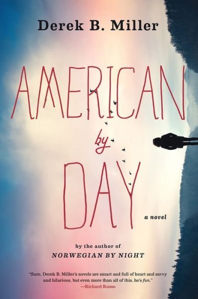 Cover for Derek B. Miller · American By Day (Pocketbok) (2019)