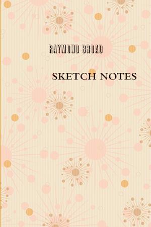 Cover for Raymond Broad · Sketch Notes (Book) (2015)