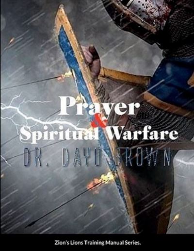 Cover for Dayo Brown · Prayer and Spiritual Warfare Training Manual (Book) (2022)