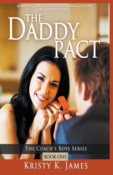 Cover for Kristy K. James · The Daddy Pact (Paperback Book) (2020)