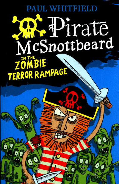 Cover for Paul Whitfield · Pirate McSnottbeard in the Zombie Terror Rampage (Pocketbok) (2017)