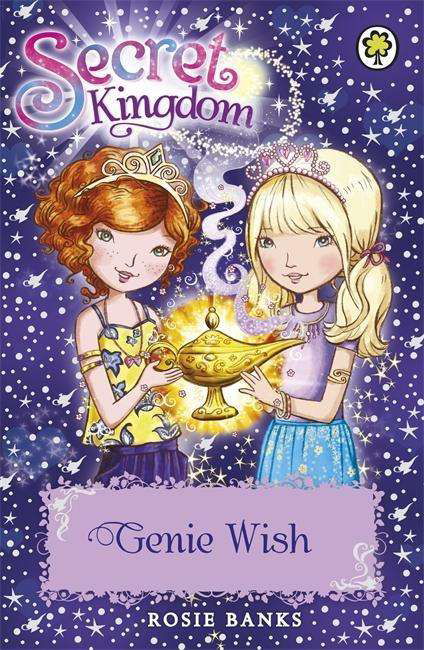 Secret Kingdom: Genie Wish: Book 33 - Secret Kingdom - Rosie Banks - Boeken - Hachette Children's Group - 9781408340080 - 3 september 2015