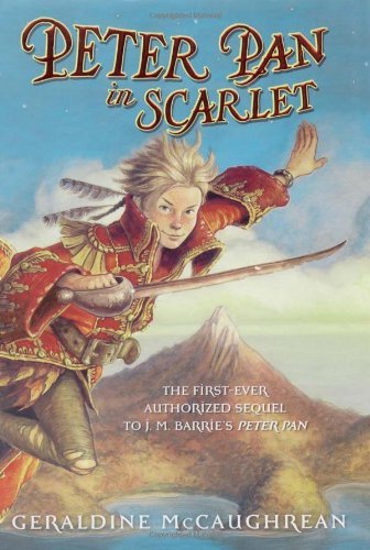 Cover for Geraldine Mccaughrean · Peter Pan in Scarlet (Innbunden bok) (2006)