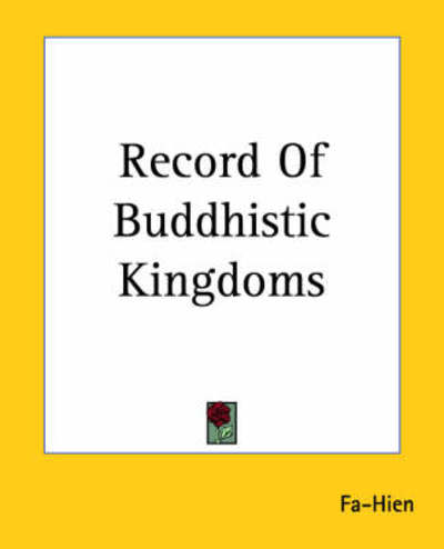 Cover for Fa-hien · Record of Buddhistic Kingdoms (Paperback Bog) (2004)