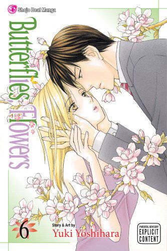 Cover for Yuki Yoshihara · Butterflies, Flowers, Vol. 6 (Paperback Book) [Original edition] (2011)