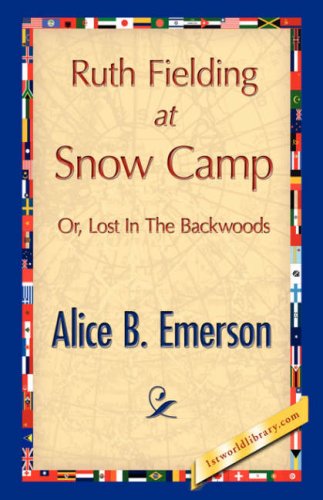 Cover for Alice B. Emerson · Ruth Fielding at Snow Camp (Hardcover Book) (2007)