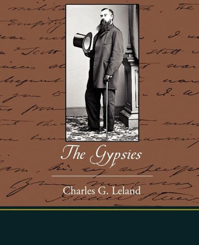 Cover for Charles G. Leland · The Gypsies (Paperback Book) (2009)