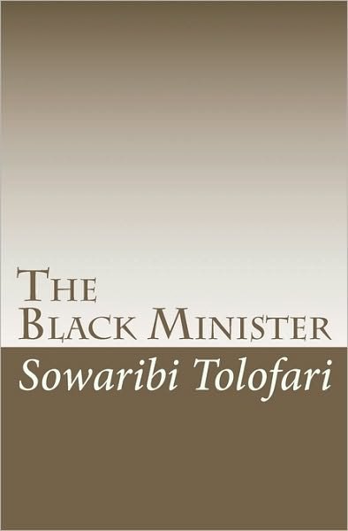 Cover for Sowaribi Tolofari · The Black Minister (Paperback Book) (2010)