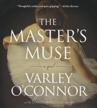 Cover for Varley O'Connor · The Master's Muse (CD) (2012)