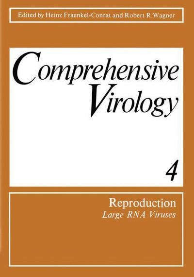 Cover for H Fraenkel-conrat · Comprehensive Virology: 4 Reproduction: Large RNA Viruses - Comprehensive Virology (Taschenbuch) [Softcover reprint of the original 1st ed. 1975 edition] (2012)