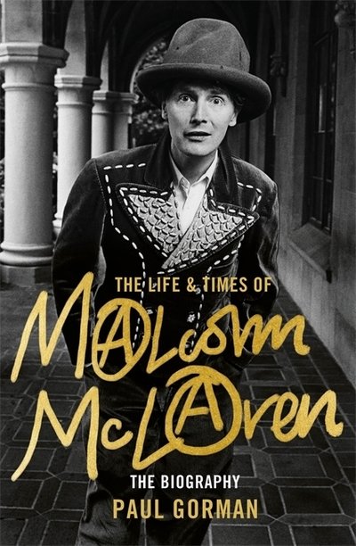 Cover for Paul Gorman · The Life &amp; Times of Malcolm McLaren: The Biography (Hardcover bog) (2020)