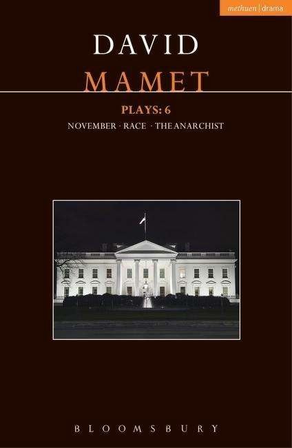 Cover for David Mamet · Mamet Plays: 6: November; Race; The Anarchist - Contemporary Dramatists (Paperback Bog) (2015)