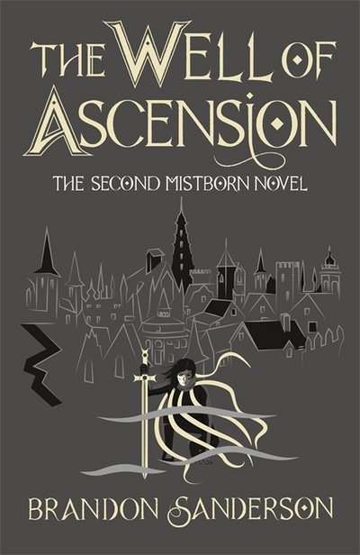 Cover for Brandon Sanderson · The Well of Ascension: Mistborn Book Two - Mistborn (Innbunden bok) (2017)