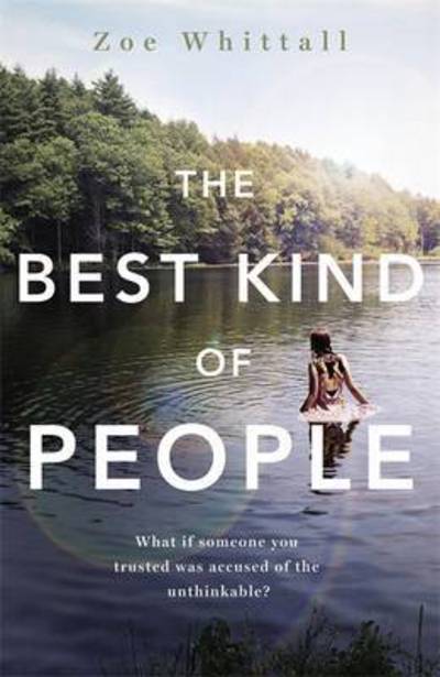 Cover for Zoe Whittall · The Best Kind of People (Hardcover Book) (2017)