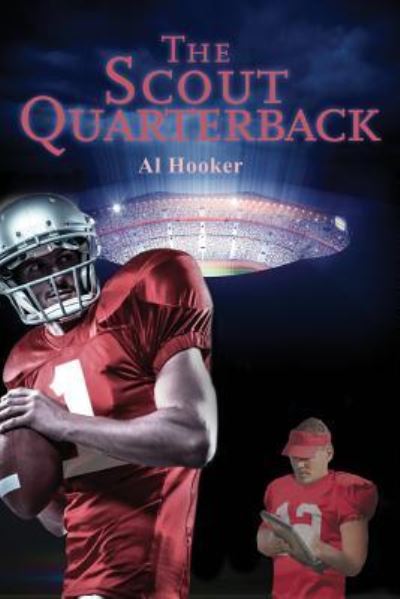 Cover for Al Hooker · The Scout Quarterback (Taschenbuch) (2018)