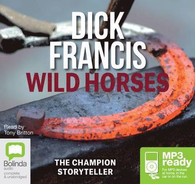 Cover for Dick Francis · Wild Horses (Audiobook (MP3)) [Unabridged edition] (2014)