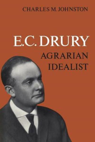 E.C. Drury - Charles M Johnston - Książki - University of Toronto Press - 9781487592080 - 15 grudnia 1986