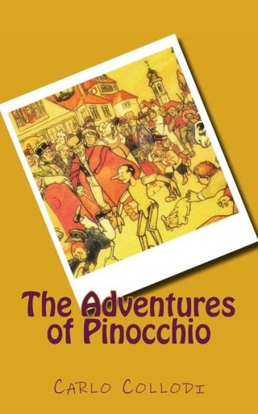 Cover for Carlo Collodi · The Adventures of Pinocchio (Paperback Book) (2013)