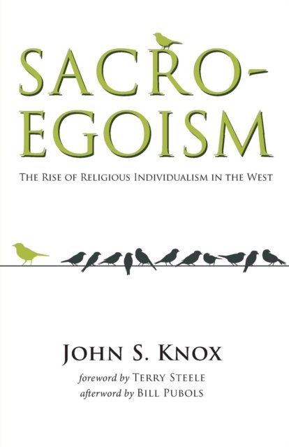 Cover for John S. Knox · Sacro-Egoism (Book) (2016)
