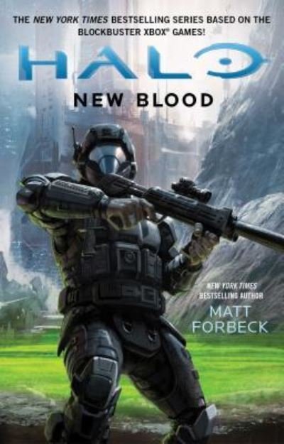 Cover for Matt Forbeck · Halo New Blood (Pocketbok) (2016)