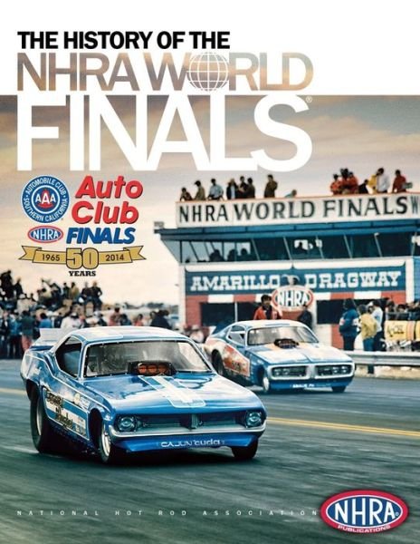 Cover for Nhra Publications · The History of the Nhra World Finals (Paperback Bog) (2014)