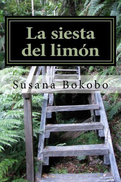 Cover for Susana Bokobo · La siesta del limon (Paperback Book) (2016)