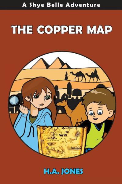 Cover for H a Jones · The Copper Map: a Skye Belle Adventure (Paperback Book) (2015)