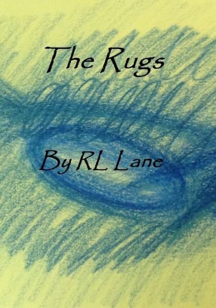 Cover for Rl Lane · The Rugs (Paperback Bog) (2015)