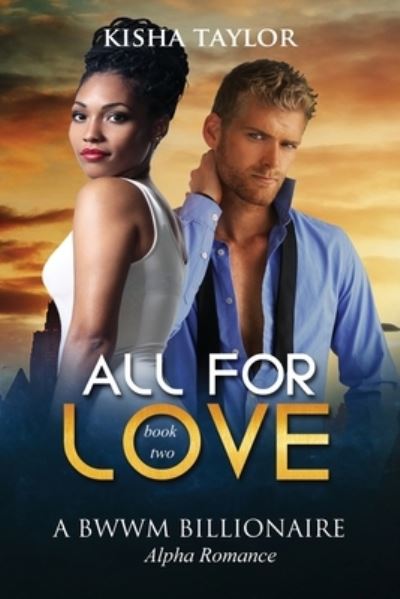 Cover for Kisha Taylor · All for Love 2 (Paperback Book) (2015)