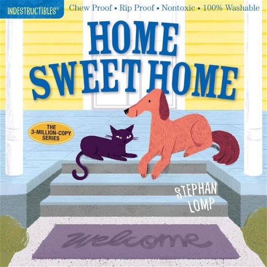 Cover for Amy Pixton · Indestructibles: Home Sweet Home: Chew Proof · Rip Proof · Nontoxic · 100% Washable (Book for Babies, Newborn Books, Safe to Chew) (Paperback Book) (2018)