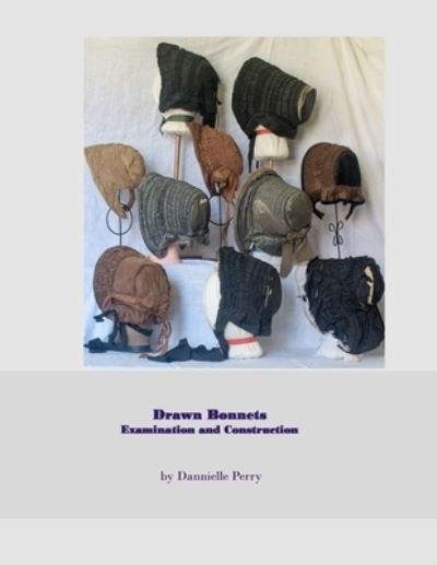 Cover for Dannielle M Perry · Drawn Bonnets (Paperback Book) (2016)
