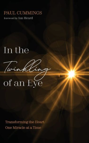 Cover for Paul Cummings · In the Twinkling of an Eye (Book) (2019)