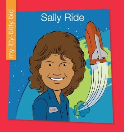 Sally Ride - Virginia Loh-Hagan - Libros - Cherry Lake Publishing - 9781534108080 - 2018