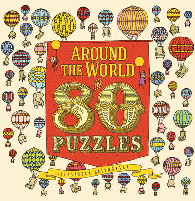 Cover for Aleksandra Artymoska · Around the World in 80 Puzzles (Book) (2018)