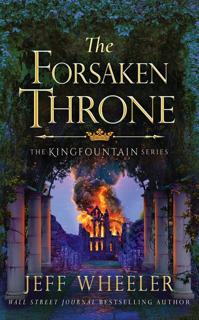 The Forsaken Throne - Jeff Wheeler - Music - Brilliance Audio - 9781536670080 - November 14, 2017