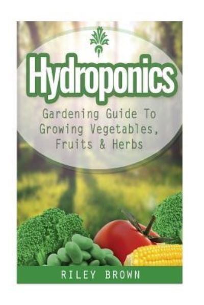 Cover for Riley Brown · Hydroponics (Pocketbok) (2016)