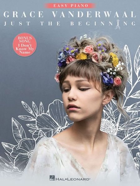 Cover for Grace VanderWaal · Just the beginning (Book) [Easy piano. edition] (2018)