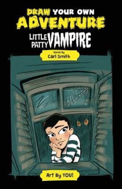 Cover for Carl D Smith · Little Patty Vampire (Paperback Book) (2017)