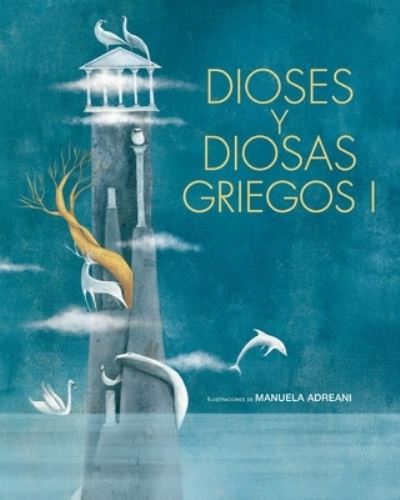 Cover for Manuela Andreani · Dioses y Diosas Griegos I (Book) (2023)