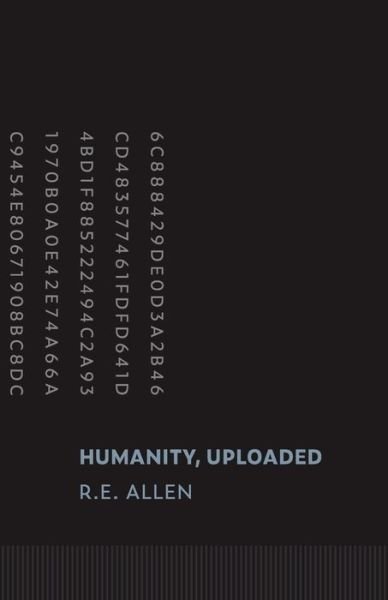 Cover for R.E. Allen · Humanity, Uploaded (Paperback Book) (2020)